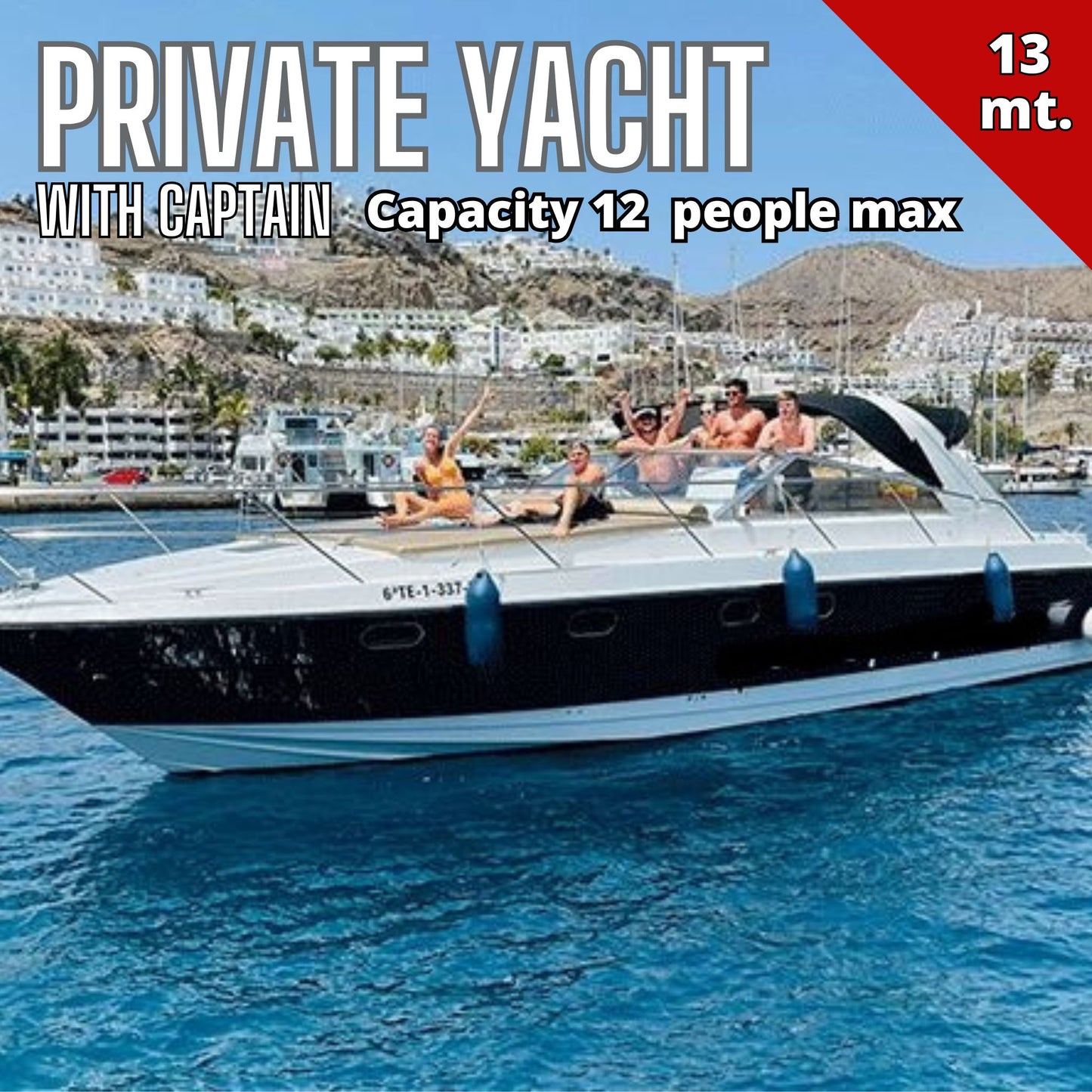 Private Yacht Rental with Captain (13m - capacity 12 people)